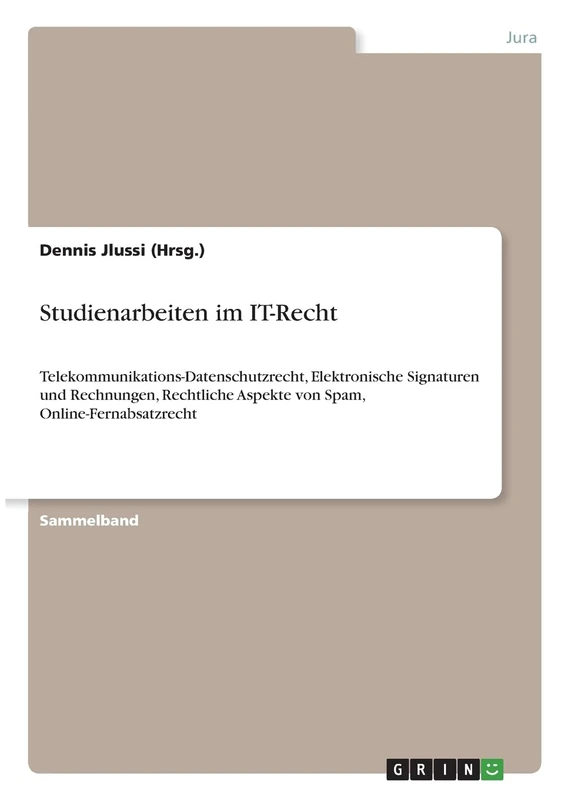 GRIN Verlag Studienarbeiten im IT-Recht - Law Book