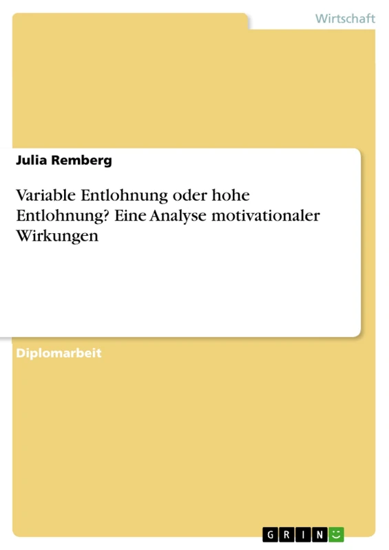 Variable Entlohnung oder hohe Entlohnung? Eine Analyse motivationaler Wirkungen - Image 1