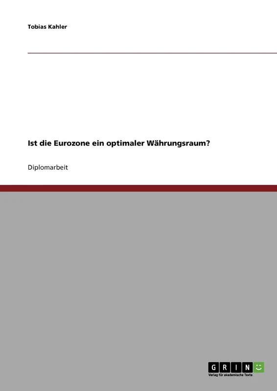 Ist die Eurozone ein optimaler Währungsraum?