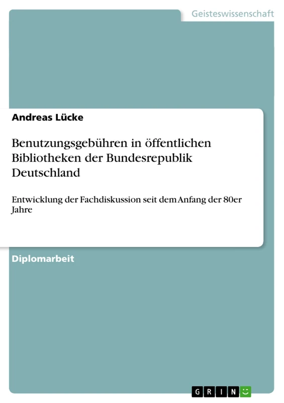 Benutzungsgebühren in öffentlichen Bibliotheken der Bundesrepublik Deutschland: Entwicklung der Fachdiskussion seit dem Anfang der 80er Jahre - Image 1