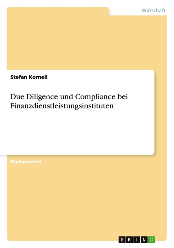 Due Diligence und Compliance bei Finanzdienstleistungsinstituten