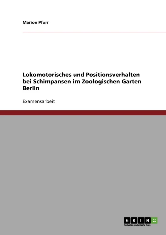 Lokomotorisches und Positionsverhalten bei Schimpansen im Zoologischen Garten Berlin - Image 1