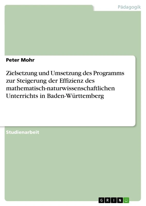 Zielsetzung und Umsetzung des Programms zur Steigerung der Effizienz des mathematisch-naturwissenschaftlichen Unterrichts in Baden-Württemberg - Image 1