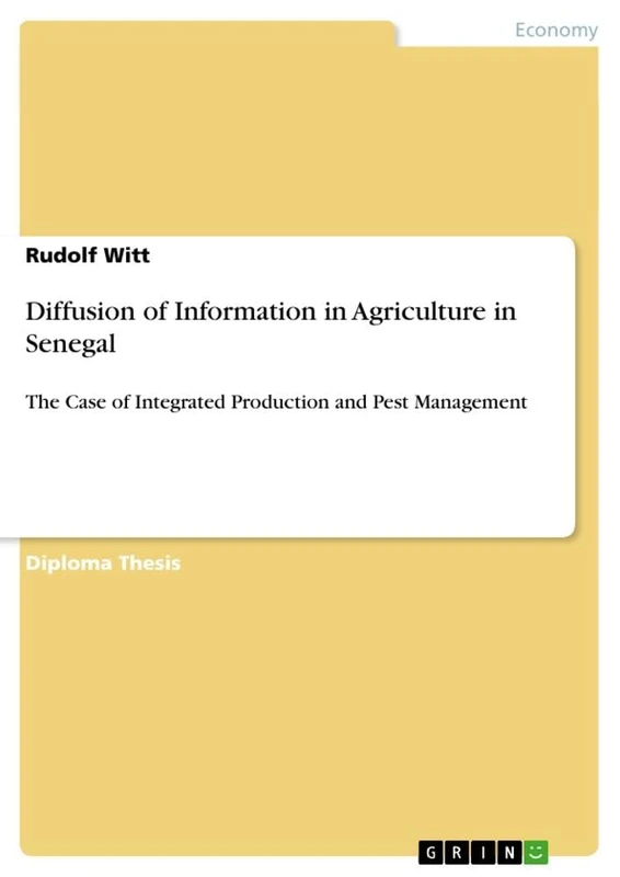 Diffusion of Information in Agriculture in Senegal: The Case of Integrated Production and Pest Management