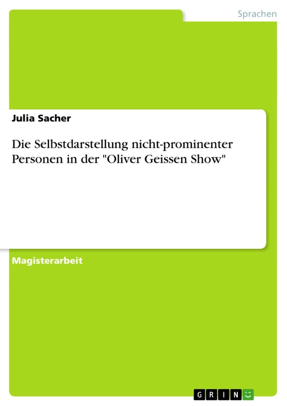 Die Selbstdarstellung nicht-prominenter Personen in der "Oliver Geissen Show" - Image 1