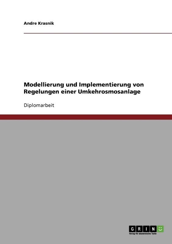 Modellierung und Implementierung von Regelungen einer Umkehrosmosanlage