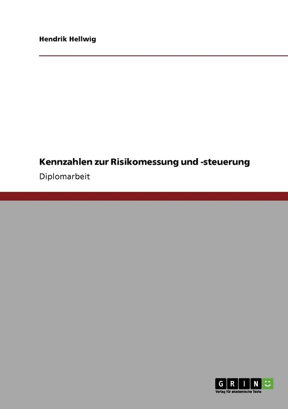 Kennzahlen zur Risikomessung und -steuerung