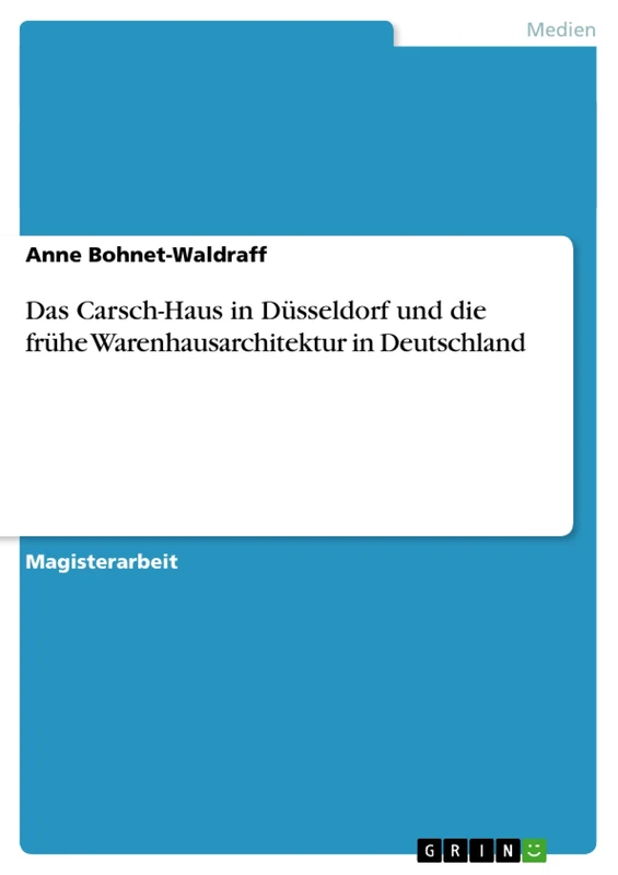 Das Carsch-Haus in Düsseldorf und die frühe Warenhausarchitektur in Deutschland - Image 1