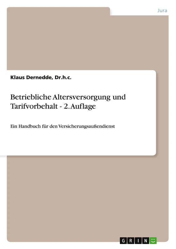 Betriebliche Altersversorgung und Tarifvorbehalt - 2. Auflage: Ein Handbuch für den Versicherungsaußendienst - Image 1