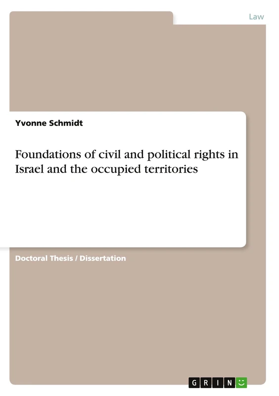 Foundations of civil and political rights in Israel and the occupied territories