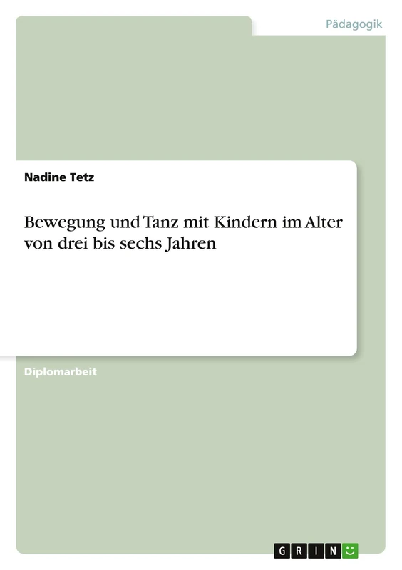 Bewegung und Tanz mit Kindern im Alter von drei bis sechs Jahren