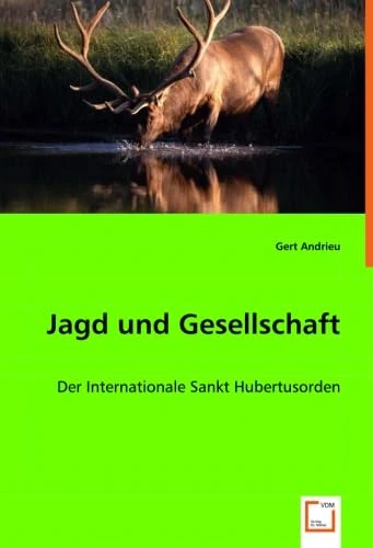 Jagd und Gesellschaft: Der Internationale Sankt Hubertusorden - Image 1