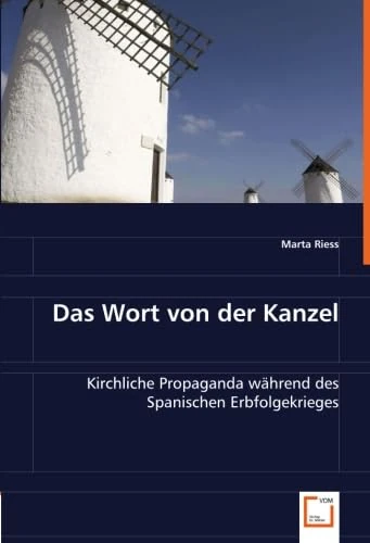 Das Wort von der Kanzel: Kirchliche Propaganda während des Spanischen Erbfolgekrieges - Image 1