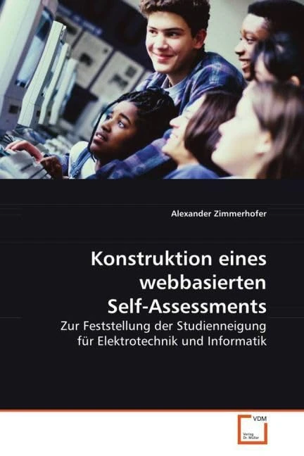 Konstruktion eines webbasierten Self-Assessments: Zur Feststellung der Studienneigung fürElektrotechnik und Informatik - Image 1