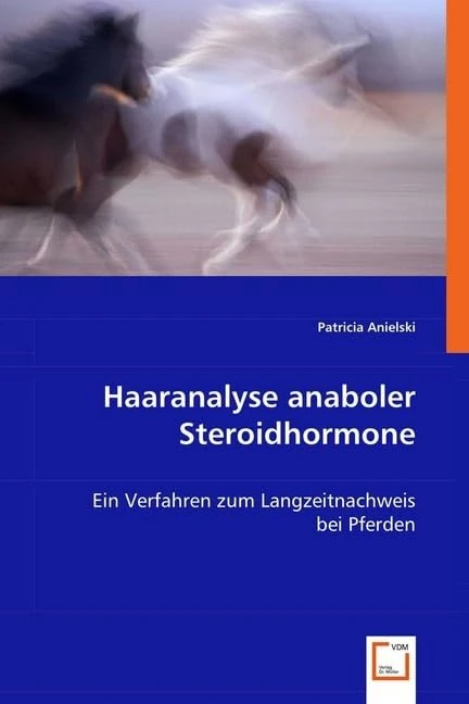 Haaranalyse anaboler Steroidhormone: Ein Verfahren zum Langzeitnachweis bei Pferden - Image 1