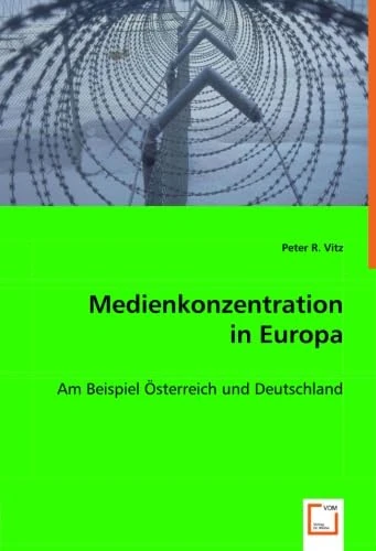 Medienkonzentration in Europa: Am Beispiel Österreich und Deutschland - Image 1