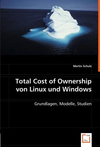 Total Cost of Ownership von Linux und Windows: Grundlagen, Modelle, Studien - Image 1