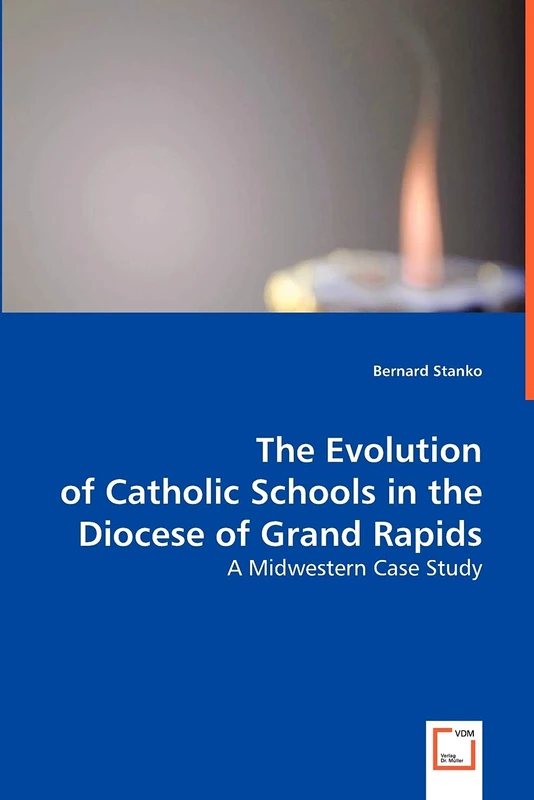 The Evolution of Catholic Schools in the Diocese of Grand Rapids