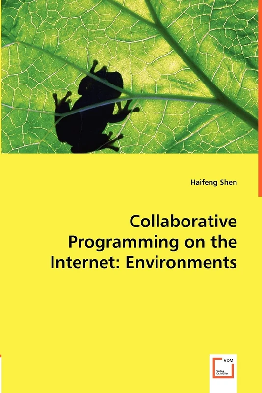 Collaborative Programming on the Internet: Environments