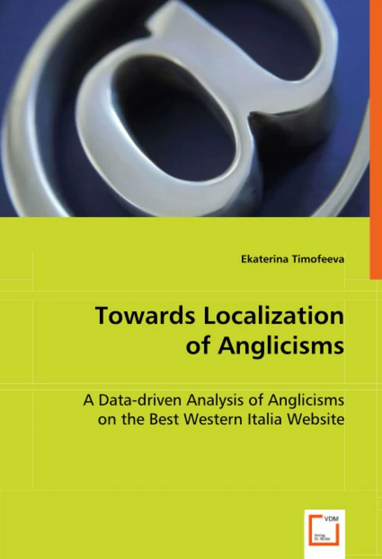 Towards Localization of Anglicisms: A Data-driven Aanalysis of Anglicisms on the Best Western Italia Website