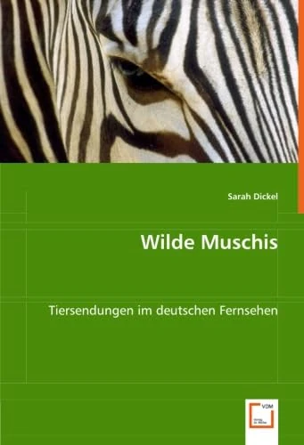 Wilde Muschis: Tiersendungen im deutschen Fernsehen