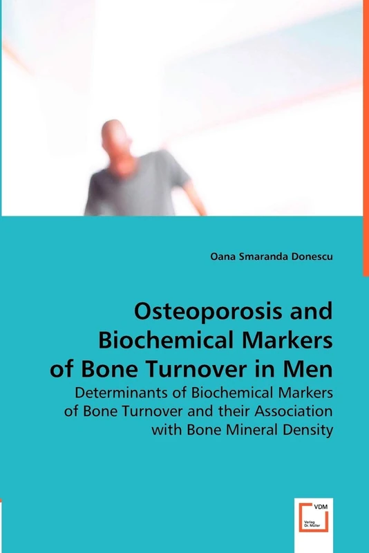 Osteoporosis and Biochemical Markers of Bone Turnover in Men