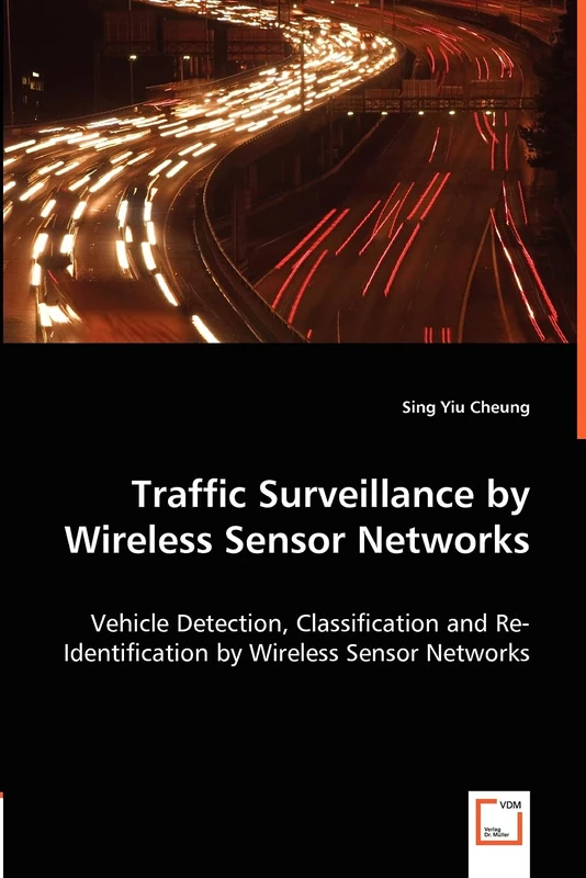 Traffic Surveillance by Wireless Sensor Networks