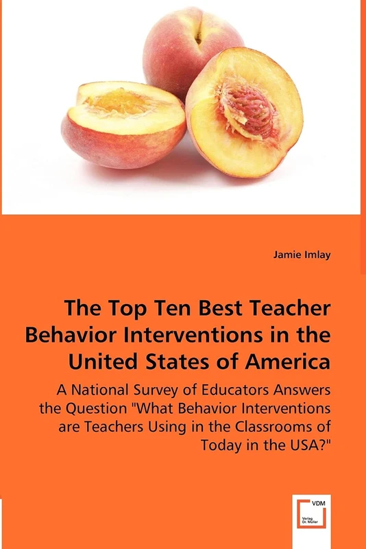 The Top Ten Best Teacher Behavior Interventions in the United States of America