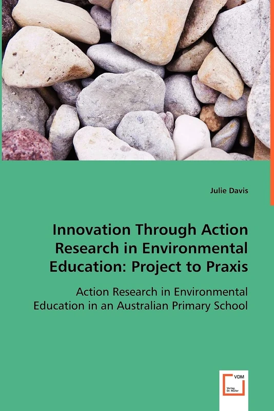 Innovation through Action Research in Environmental Education