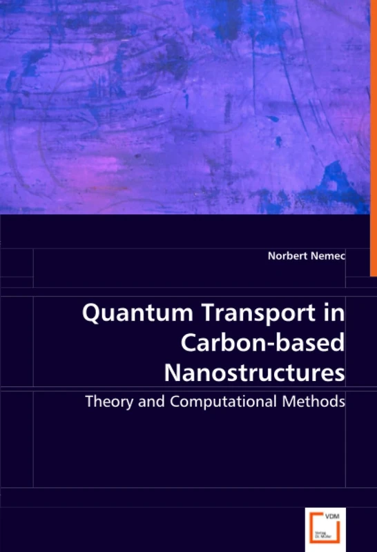 Quantum Transport in Carbon-based Nanostructures: Theory and Computational Methods