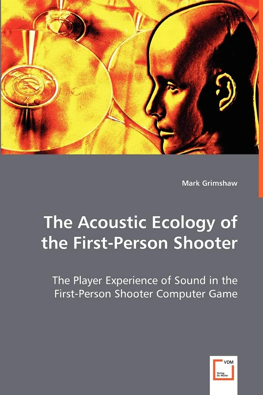 The Acoustic Ecology of the First-Person Shooter