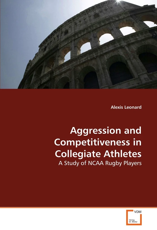 Aggression and Competitiveness in Collegiate Athletes: A Study of NCAA Rugby Players - Image 1