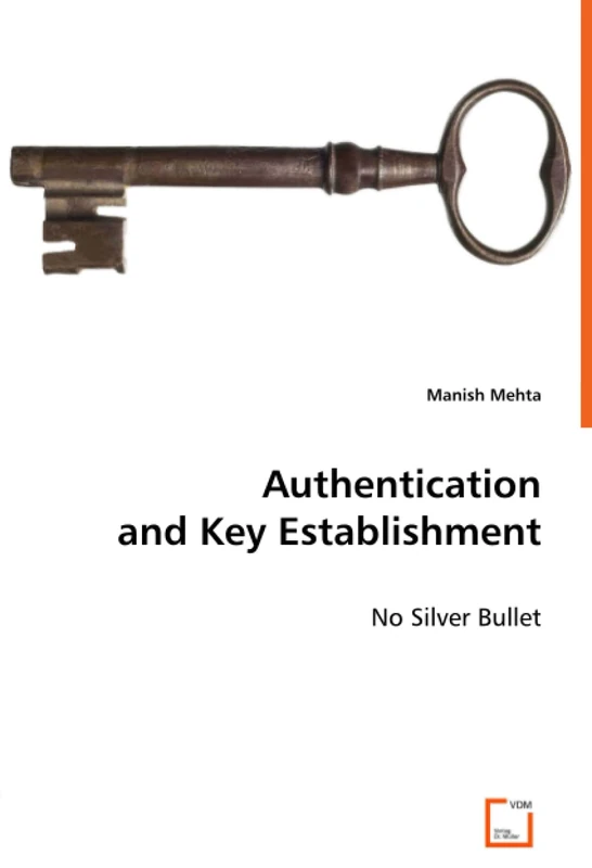 Authentication and Key Establishment: No Silver Bullet - Image 1