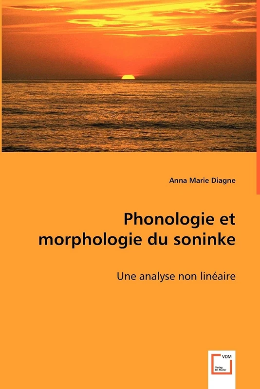 Phonologie et morphologie du soninke: Une analyse non linéaire
