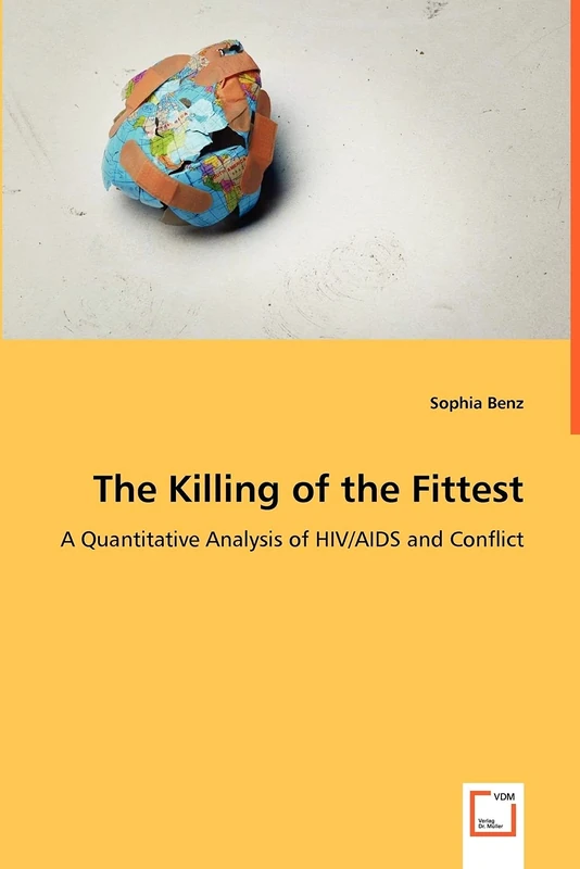The Killing of the Fittest - A Quantitative Analysis of HIV/AIDS and Conflict