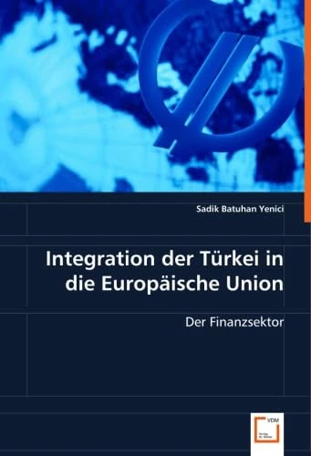Integration der Türkei in die Europäische Union: Der Finanzsektor - Image 1
