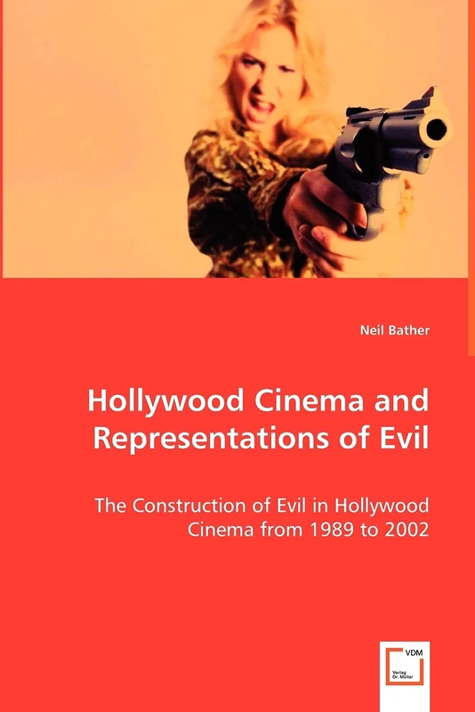 Hollywood Cinema and Representations of Evil