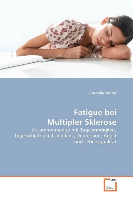 Fatigue bei Multipler Sklerose: Zusammenhänge mit Tagesmüdigkeit, Tagesschläfrigkeit, Vigilanz, Depression, Angst und Lebensqualität - Image 1