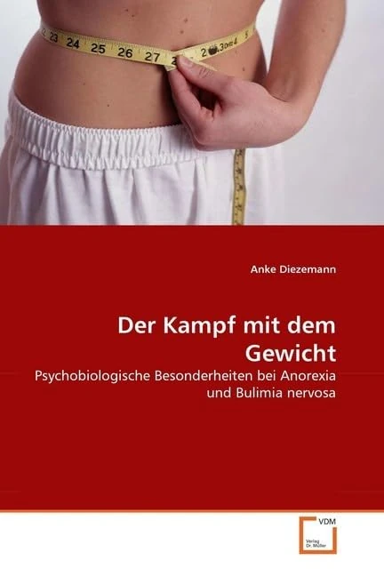 Der Kampf mit dem Gewicht: Psychobiologische Besonderheiten bei Anorexia und Bulimia nervosa - Image 1