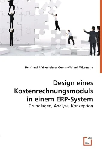 Design eines Kostenrechnungsmodulsin einem ERP-System: Grundlagen, Analyse, Konzeption - Image 1