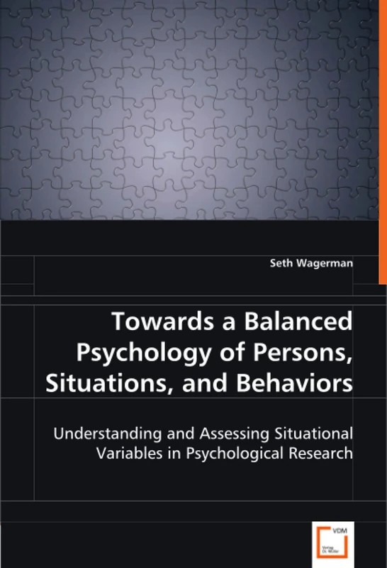 Towards a Balanced Psychology of Persons, Situations, and Behaviors: Understanding and Assessing Situational Variables in Psychological Research - Image 1