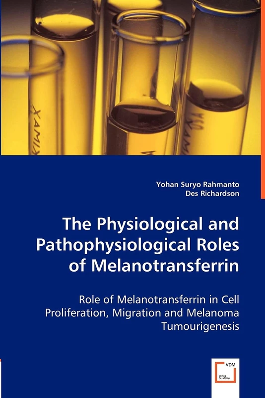The Physiological and Pathophysiological Roles of Melanotransferrin: Role of Melanotransferrin in Cell Proliferation, Migration and Melanoma Tumourigenesis