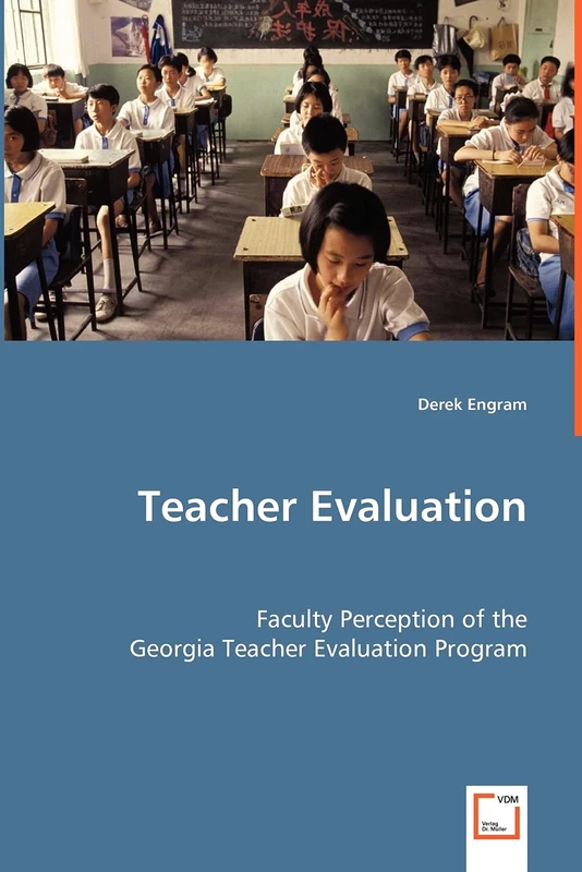 Teacher Evaluation: Faculty Perception of the Georgia Teacher Evaluation Program