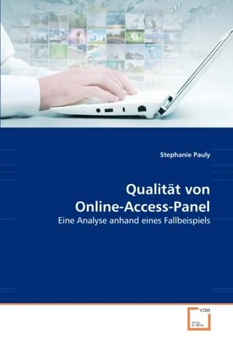 Qualität von Online-Access-Panel: Eine Analyse anhand eines Fallbeispiels - Image 1
