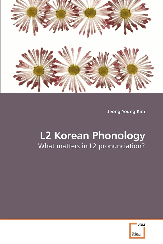 L2 Korean Phonology: What matters in L2 pronunciation?