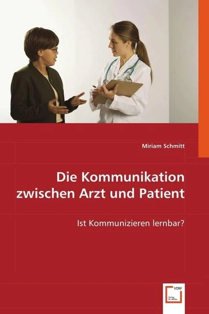 Die Kommunikation zwischen Arzt und Patient: Ist Kommunizieren lernbar? - Image 1