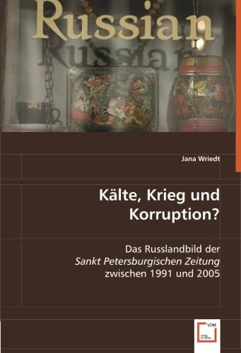 Kälte, Krieg und Korruption?