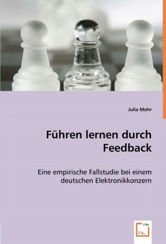Führen lernen durch Feedback: Eine empirische Fallstudie bei einem deutschen Elektronikkonzern - Image 1