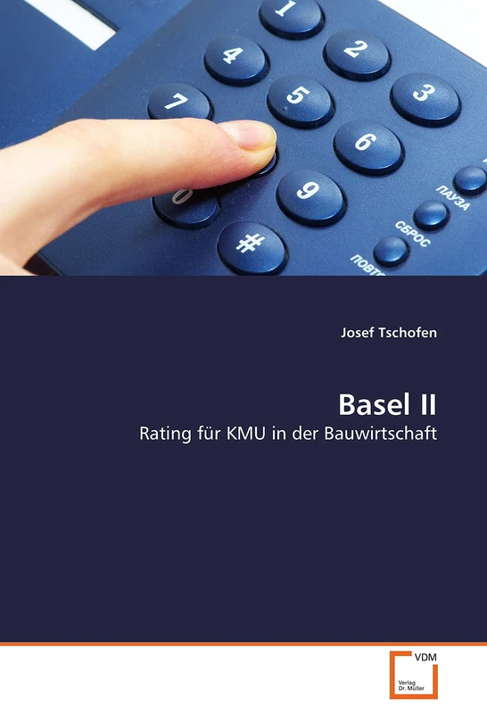 Basel II: Rating für KMU in der Bauwirtschaft
