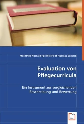 Evaluation von Pflegecurricula: Ein Instrument zur vergleichenden Beschreibung und Bewertung - Image 1